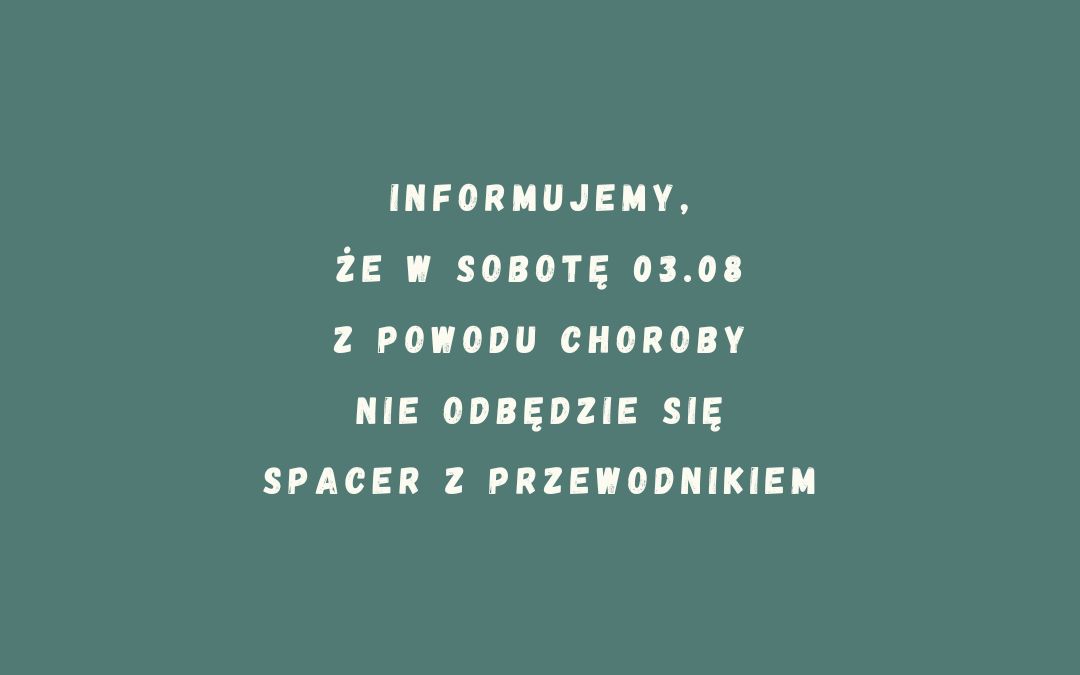 Odwołany spacer z przewodnikiem