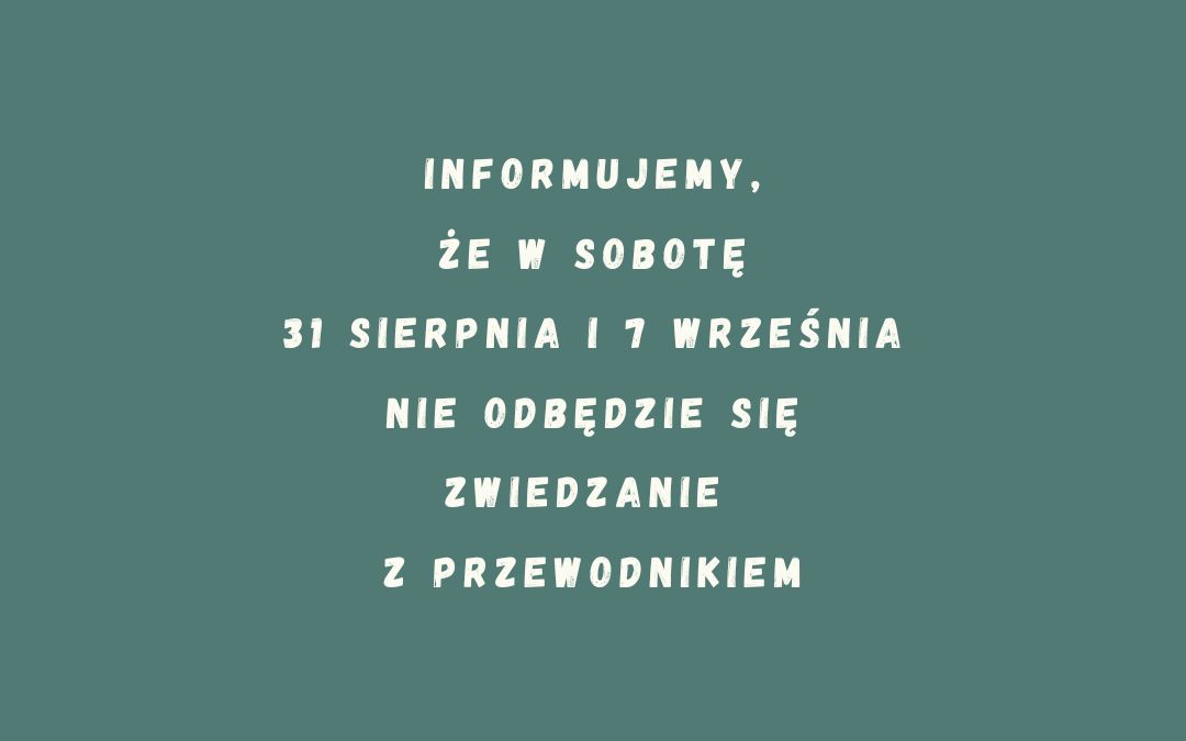 Odwołane zwiedzanie z przewodnikiem